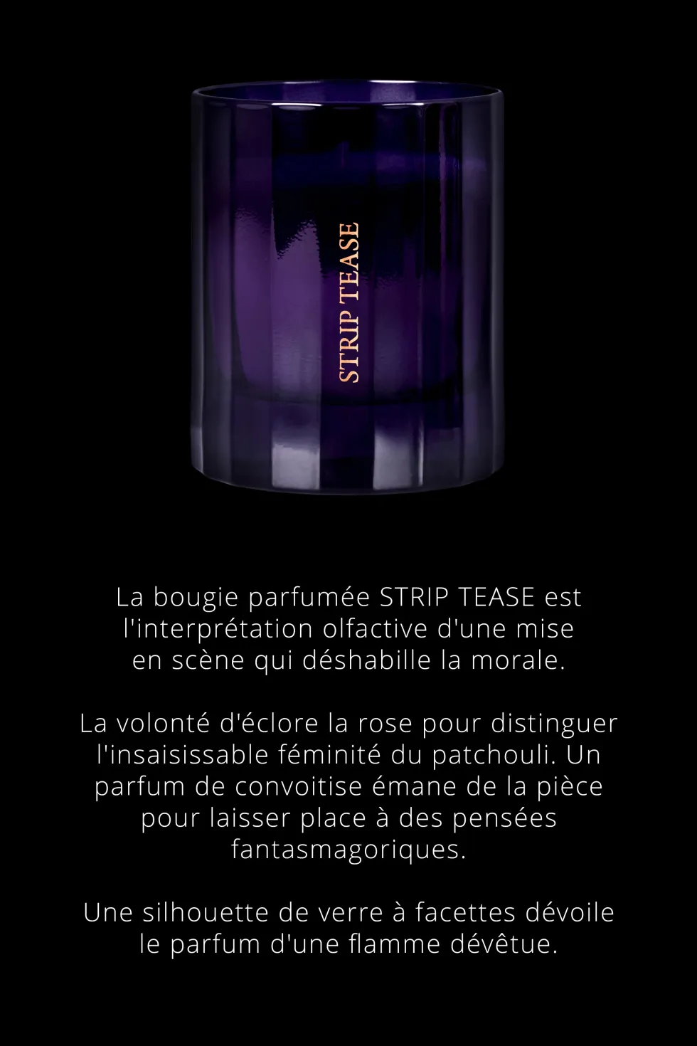 Strip TeaseBougie d'ambiance notes Poudrées